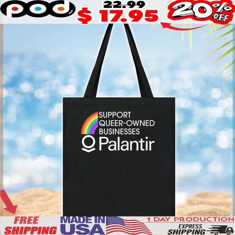 Support Queer-Owned Businesses Palantir Rainbow T Shirt Support Queer-Owned Businesses Palantir Rainbow T Shirt