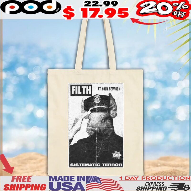 Filth At Your Service! Sistematic Terror T Shirt