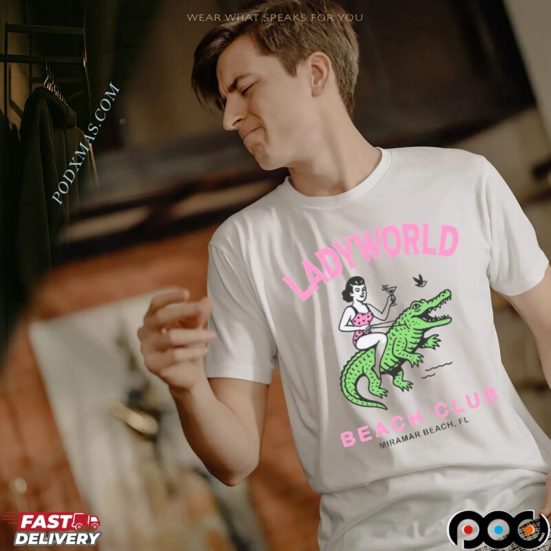 Ladyworld Beach Club FL T Shirt