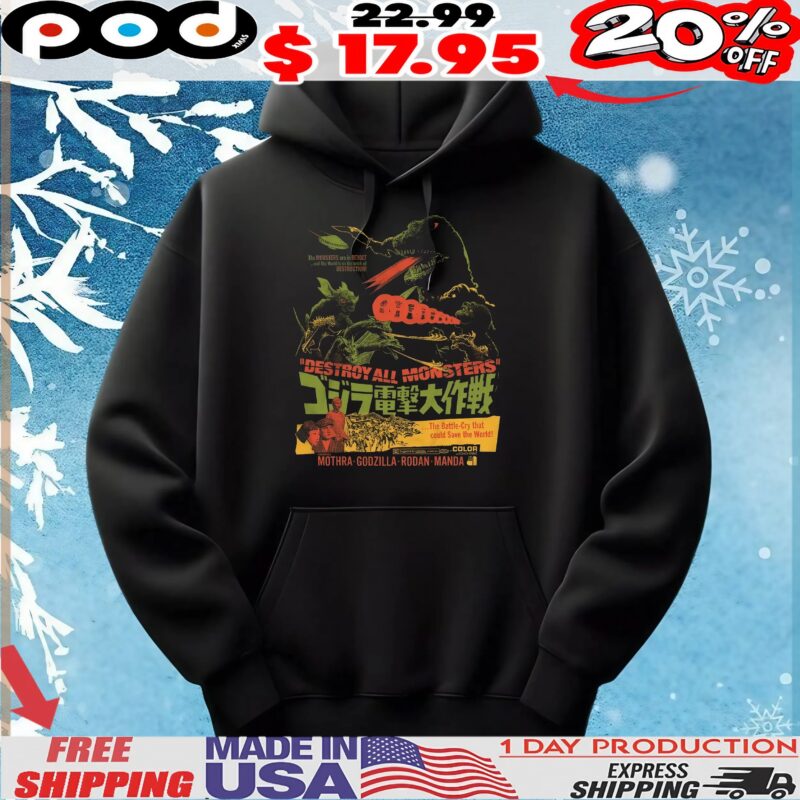 Destroy All Monsters Mothra Godzilla Rodan Manda The Monsters Are In Revolt And The World Is On The Brink Of Destruction T Shirt