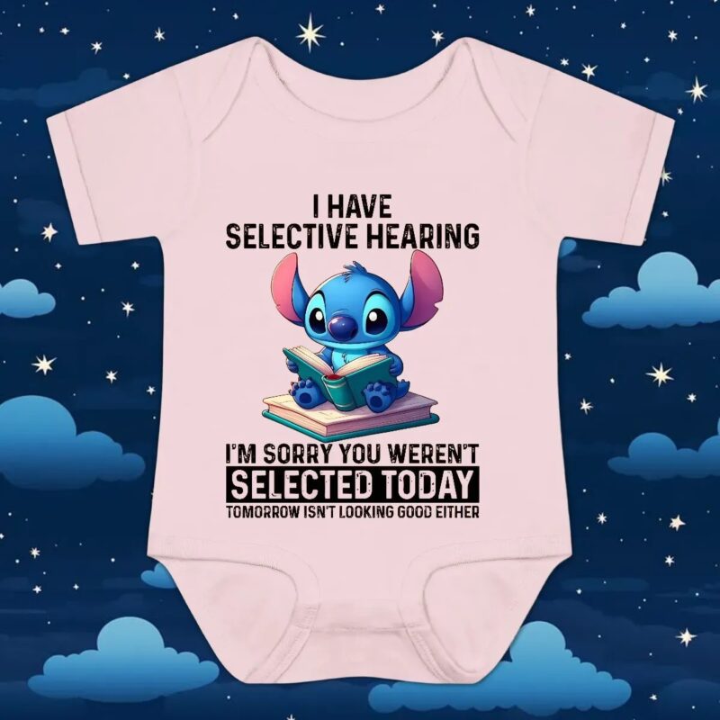 Stitch I Have Selective Hearing I'm Sorry You Weren't Selected Today Tomorrow Isn't Looking Good Either T Shirt