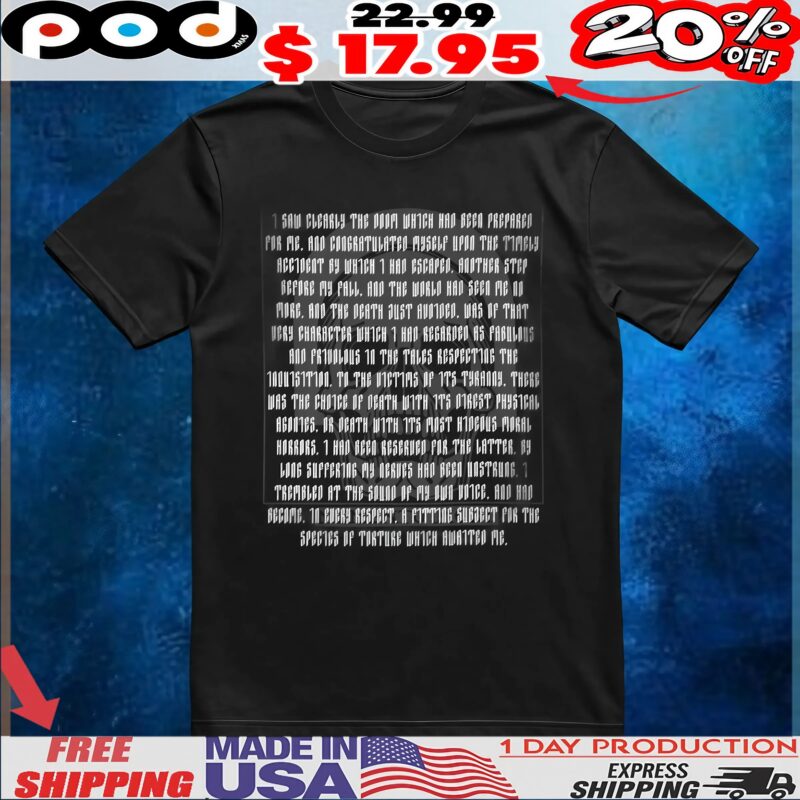 Edgar Allan Poe Skull Wednesday Addams I Saw Clearly The Doom Which Had Been Prepared For Me T Shirt