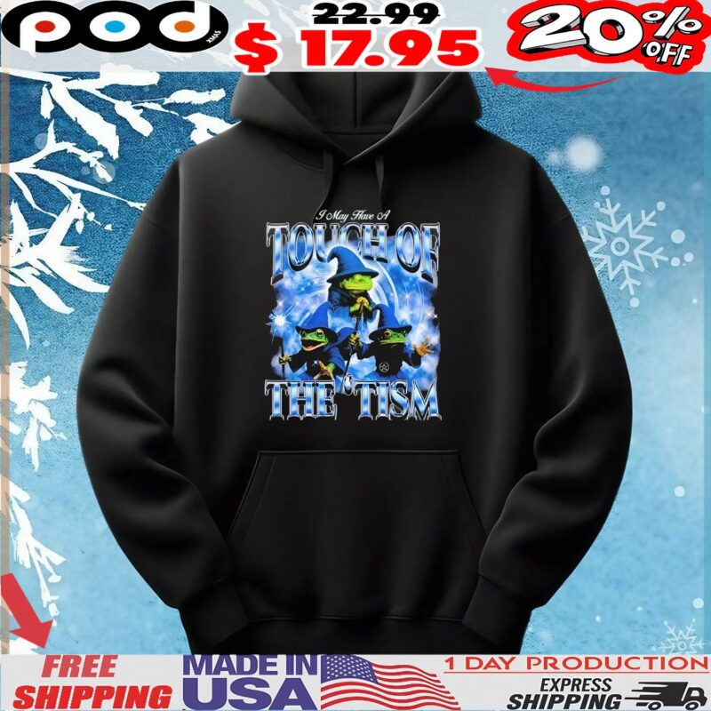 I May Have A Touch Of The ’tism Frog Wizard Vintage Bootleg Style T Shirt