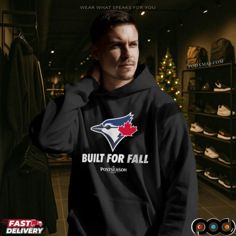 Toronto Blue Jays MLB 2025 Postseason Built For Fall T Shirt