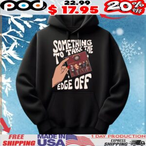 A Fever You Can't Sweat Out Panic At The Disco Something To Take The Edge Off T Shirt