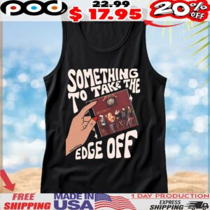 A Fever You Can't Sweat Out Panic At The Disco Something To Take The Edge Off T Shirt