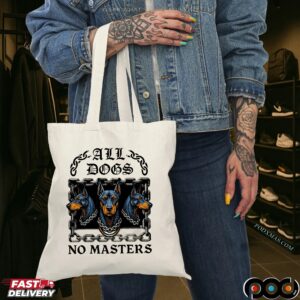 All Dogs No Masters T Shirt
