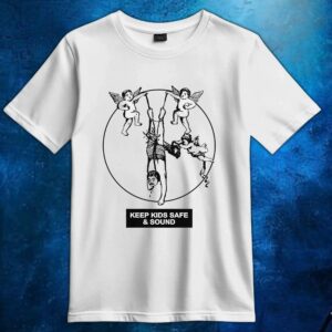 Angel Keep Kids Safe And Sound T Shirt