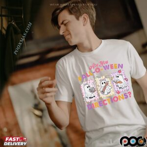Are You Fall-O-Ween Directions Fall Ghost Halloween Spooky Season For Teachers T Shirt