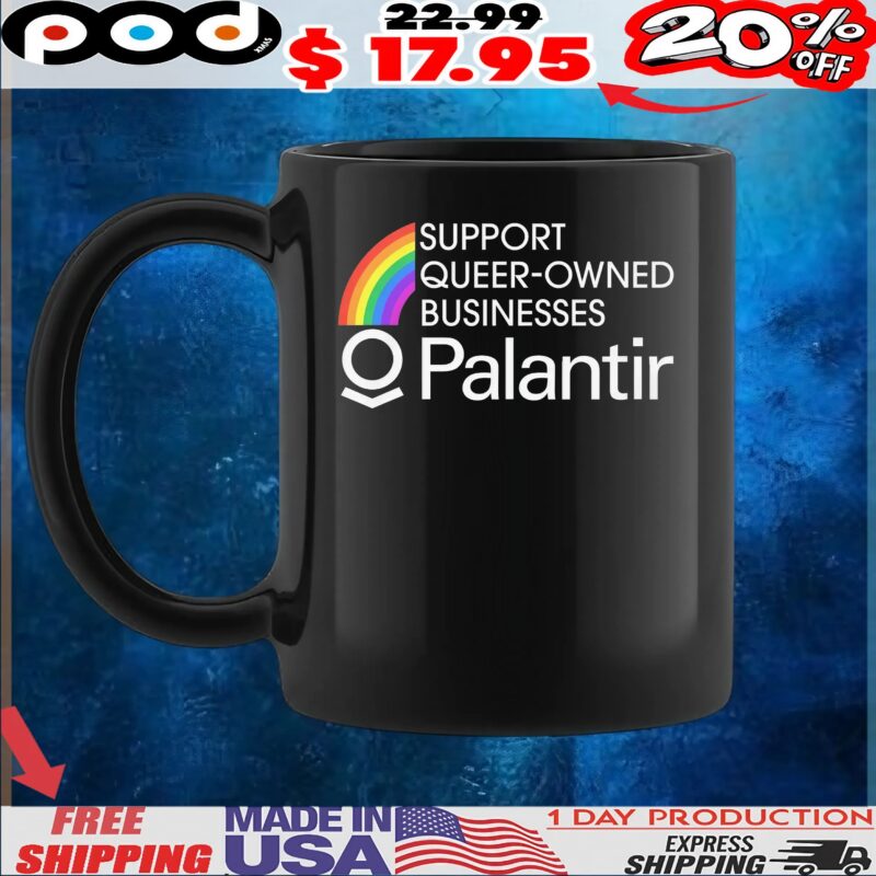 Support Queer-Owned Businesses Palantir Rainbow T Shirt Support Queer-Owned Businesses Palantir Rainbow T Shirt
