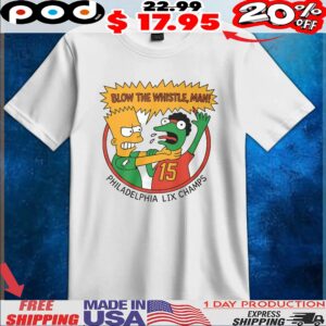 Bart Simpson The Simpsons And Kermit The Frog The Muppets Blow The Whistle, Man Philadelphia Lix Champs T Shirt