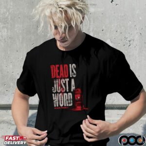 Black Phone 2 Dead Is Just A Word Spooky Halloween T Shirt