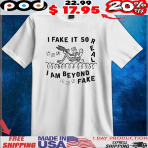 Bugs Bunny I Fake It So Real I Am Beyond Fake T Shirt