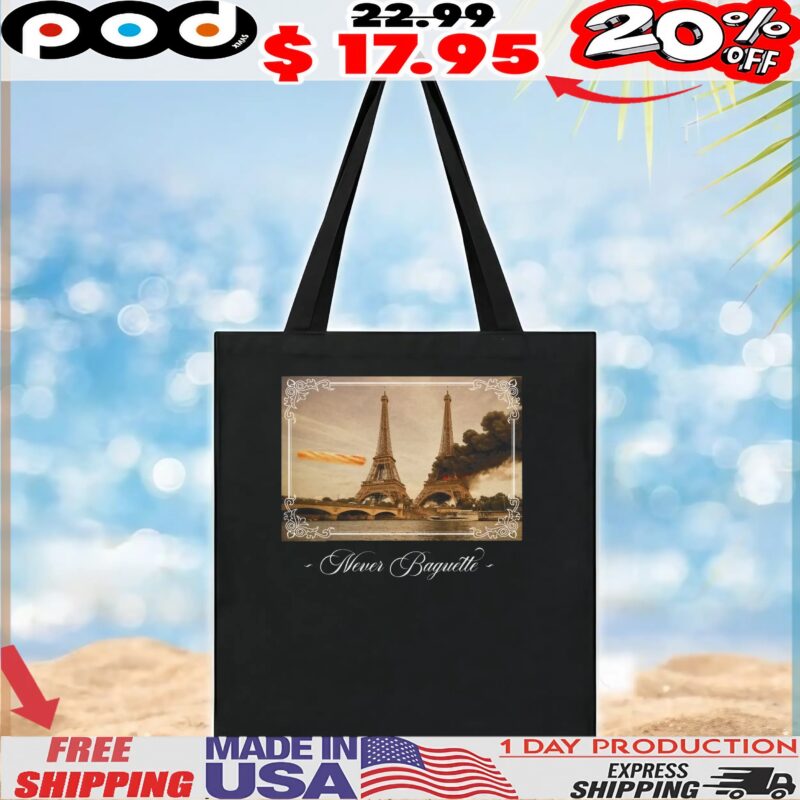 Never Baguette Eiffel T Shirt