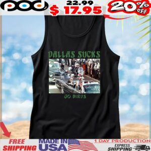 Dallas Sucks Go Birds T Shirt