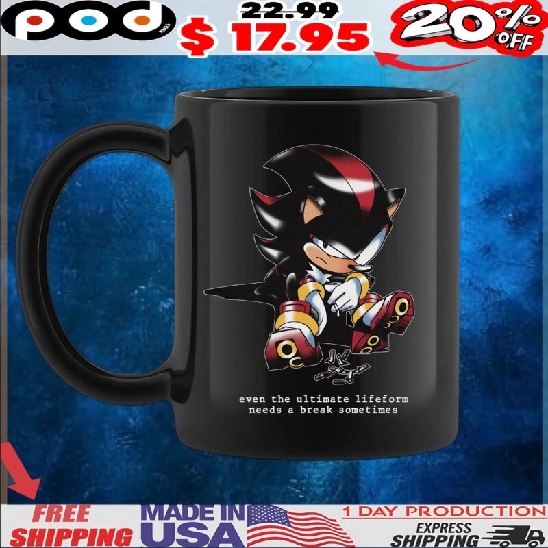 Shadow The Hedgehog Even The Ultimate Lifeform Needs A Break Sometimes T Shirt