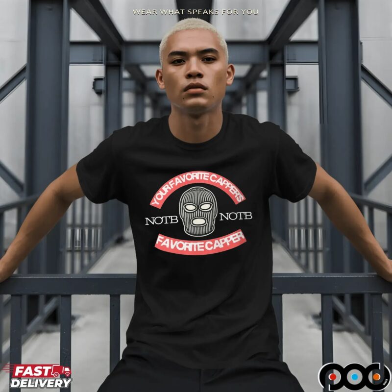 Your Favorite Capper’s NOTB T Shirt