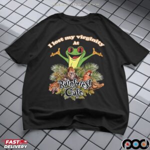 Frog I Lost My Virginity At Rainforest Cafe Graphic T Shirt