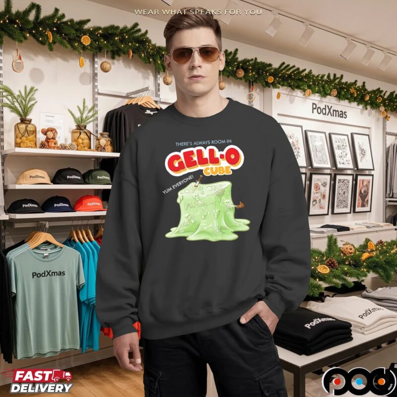There's Always Room In Gell-o Cube Yum Everyone Skeletons Horror T Shirt