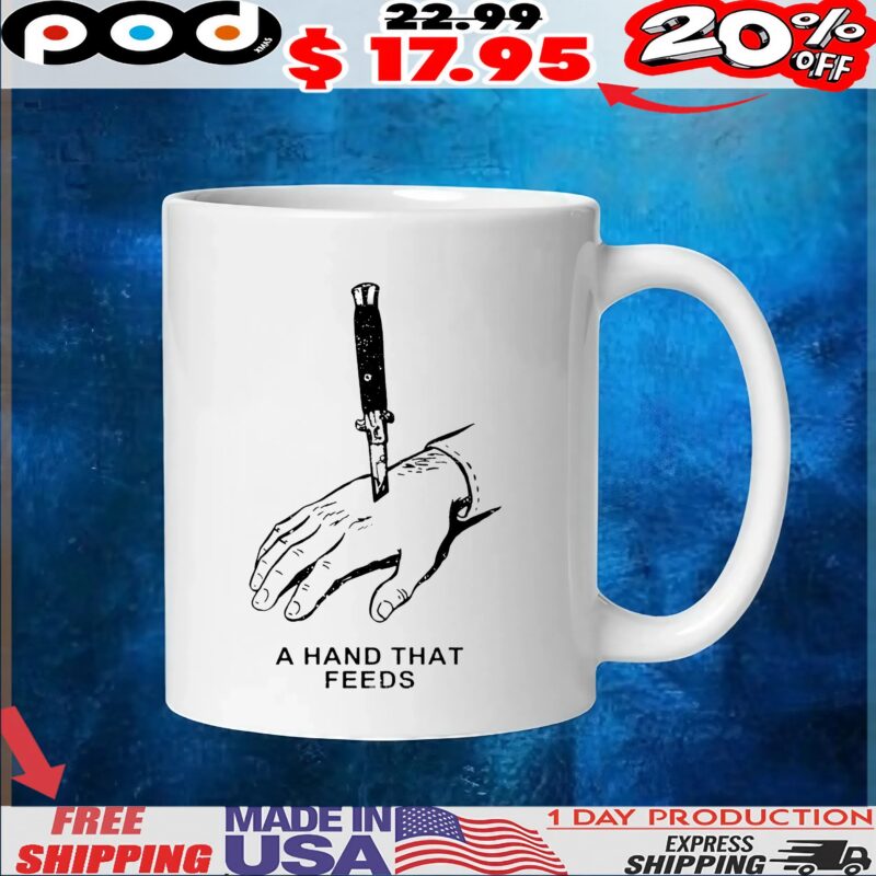 A Hand That Feeds T Shirt