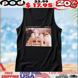 Hamster Tea Boots Did You Hear The Tea About Sis Gagged Boots T Shirt