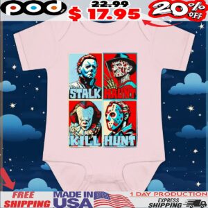 Horror Movie Characters Stalk Haunt Kill Hunt Halloween Hope T Shirt