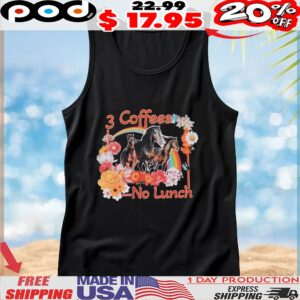 Horse 3 Coffees No Lunch T Shirt