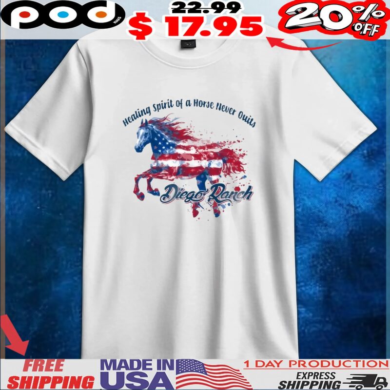 Healing Spirit of a Horse Never Quits Diego Ranch Flag T Shirt