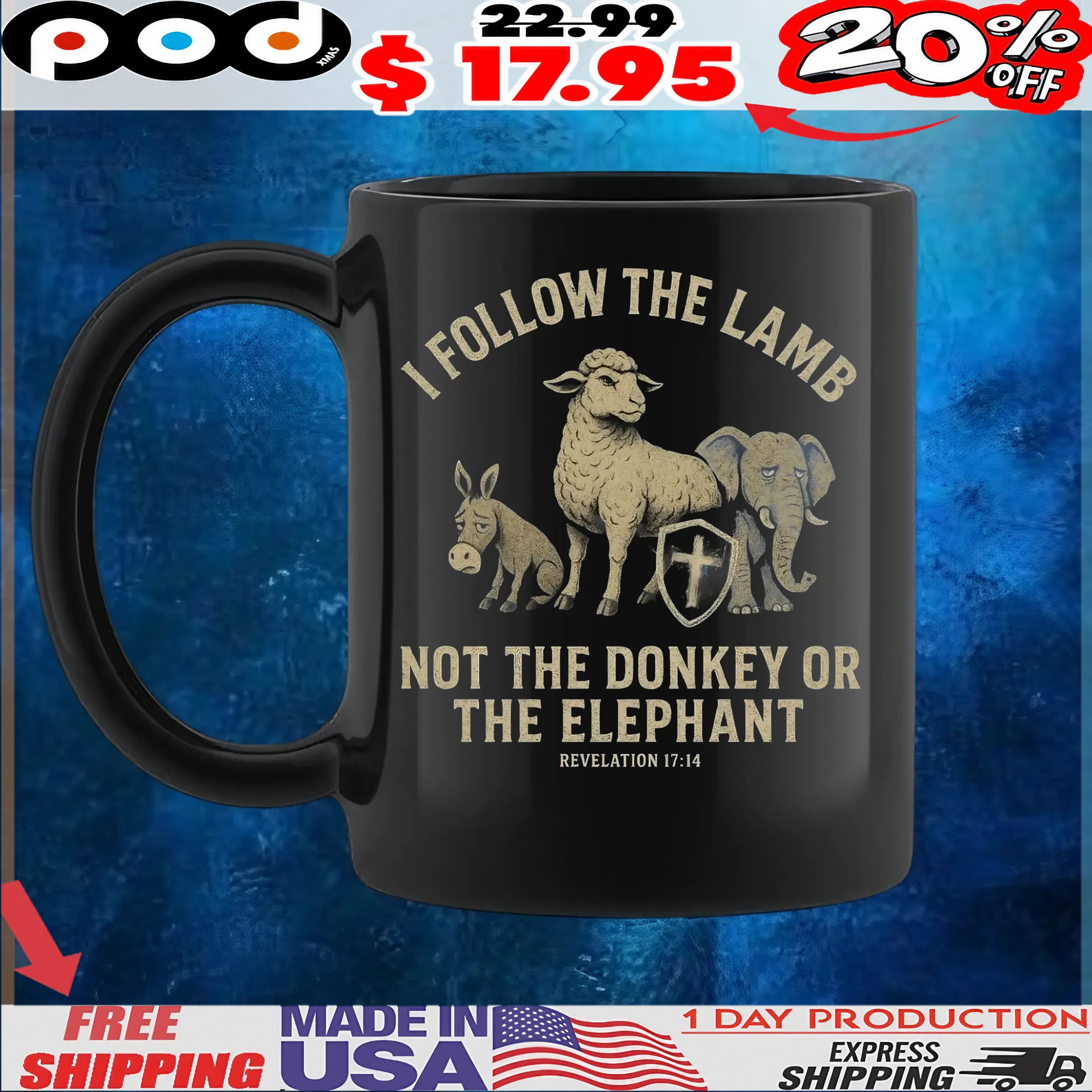 I Follow The Lamb Not The Donkey Or The Elephant Revelation Vintage T Shirt
