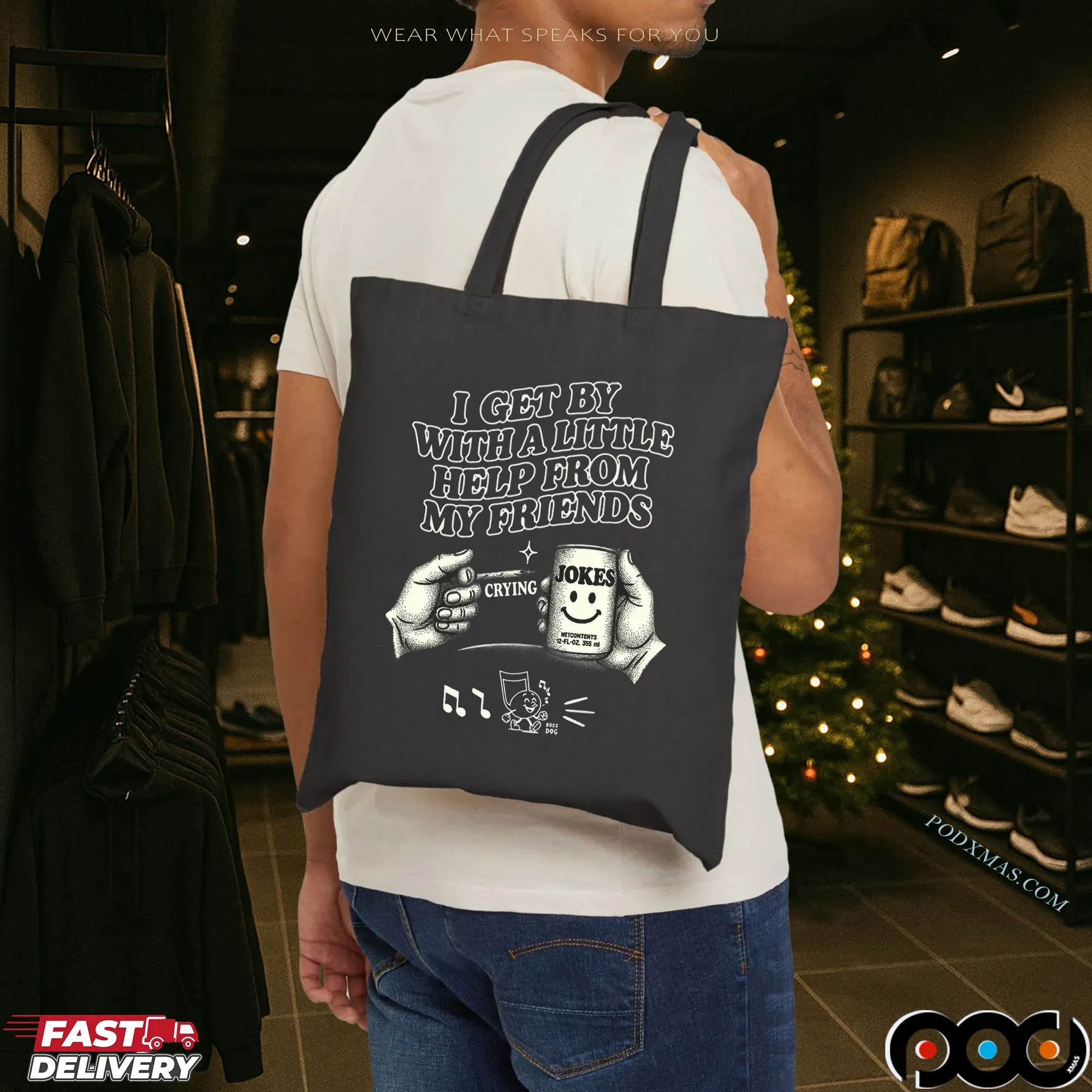 I Get By With A Little Help From My Friends Jokes T Shirt