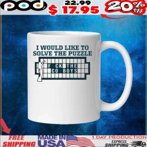 I Would Like To Solve The Puzzle Fuck The Cowboys Meme Graphic T Shirt