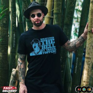 Jacob Tyler Realmuto Whatever The Hell It Takes Topper Graphic T Shirt