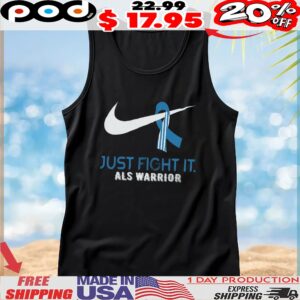 Just Fight It Als Warrior T Shirt