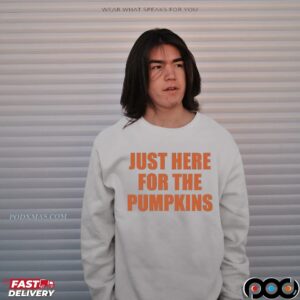 Just Here For The Pumpkins Halloween T Shirt