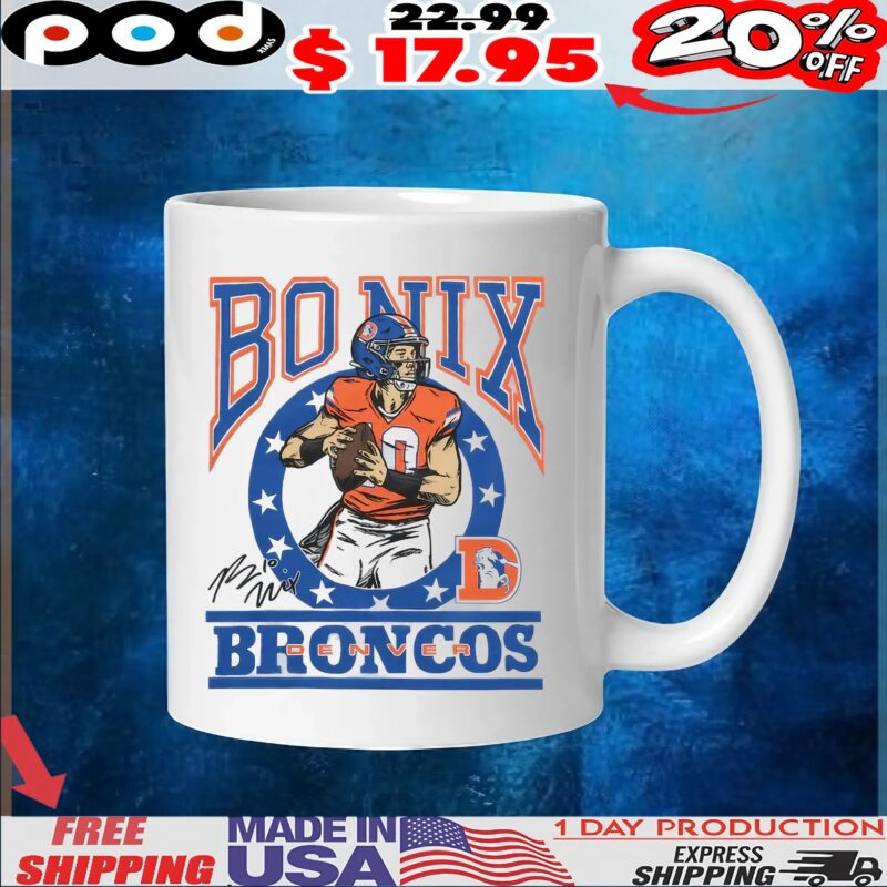 Bo Nix Denver Broncos Player Signature T Shirt
