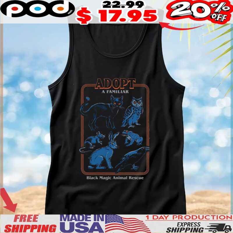 Adopt A Familiar Black Magic Animal Rescue Witches Magic T Shirt