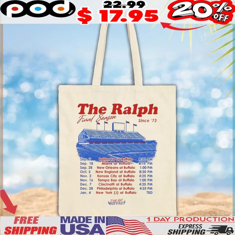 The Ralph Final Season since 1973 Buffalo Bills Schedule T Shirt