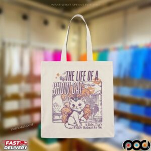 Life Of A Show Baby That's Show Business For You Cat T Shirt