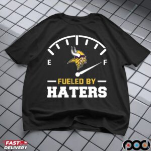 Minnesota Vikings Fueled By Haters T Shirt
