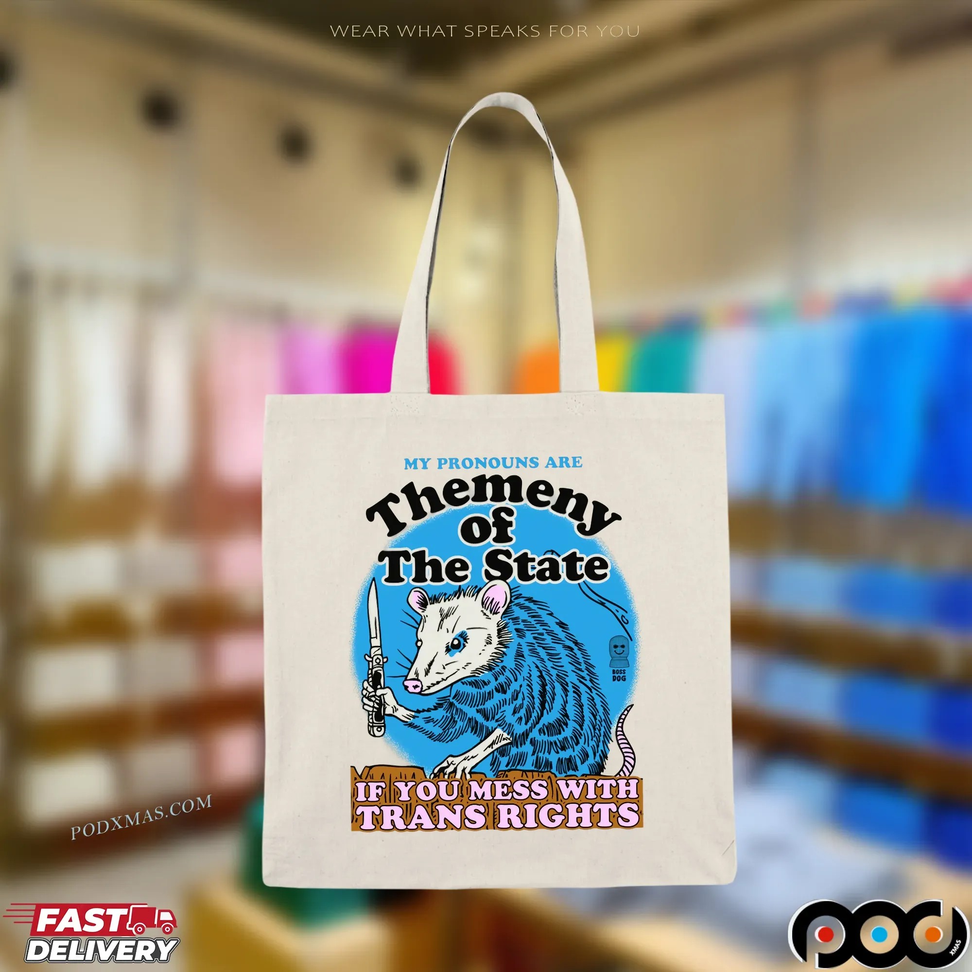 My Pronouns Are Themeny Of The State If You Mess With Trans Rights T Shirt