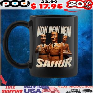 Nein Nein Nein Sahur T Shirt