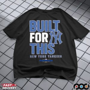 New York Yankees Built For This October 2025 Postseason T Shirt
