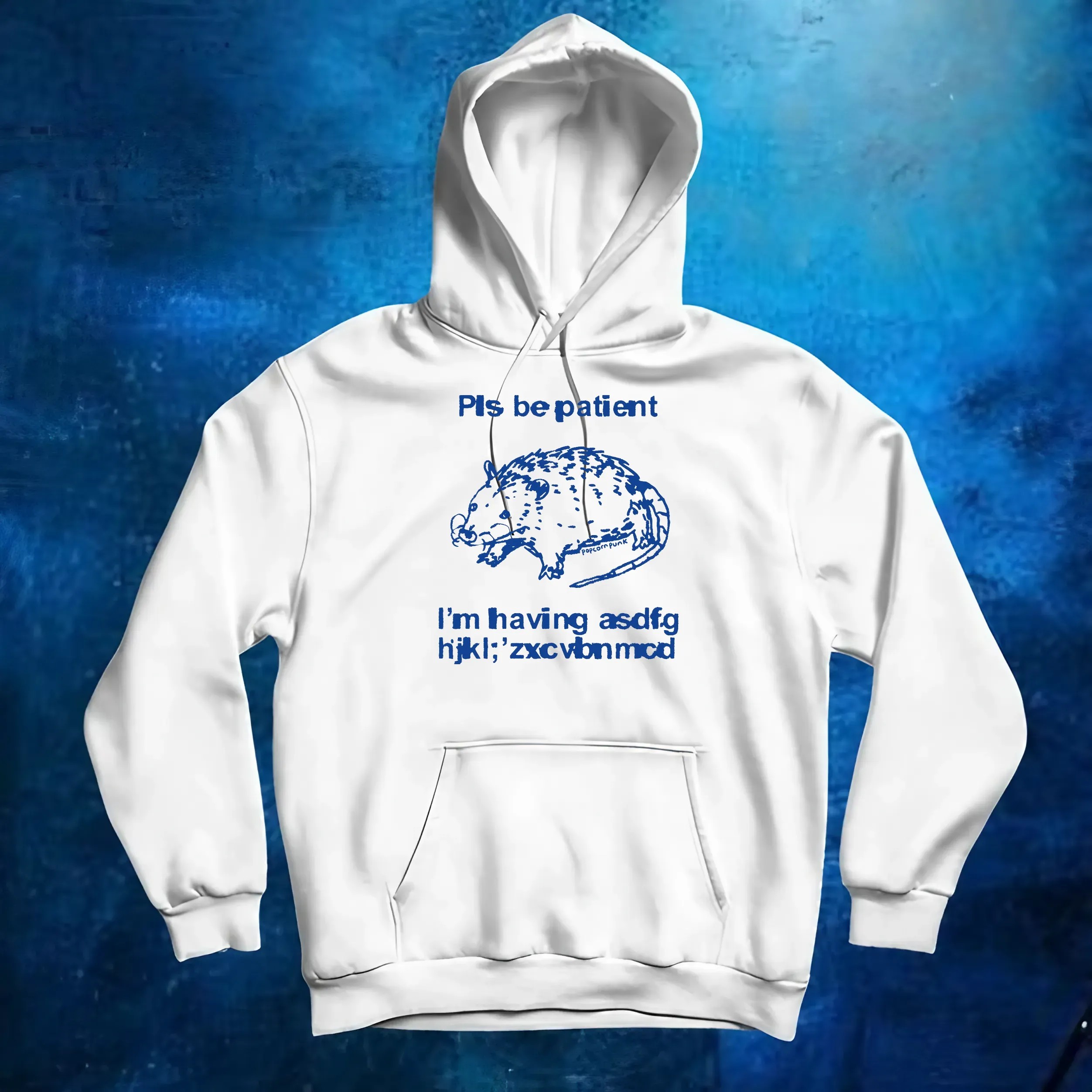 Opossum Pls Be Patient Popcorn Punk I'm Having Asdfg Hijkl'zxcvbnmcid T Shirt