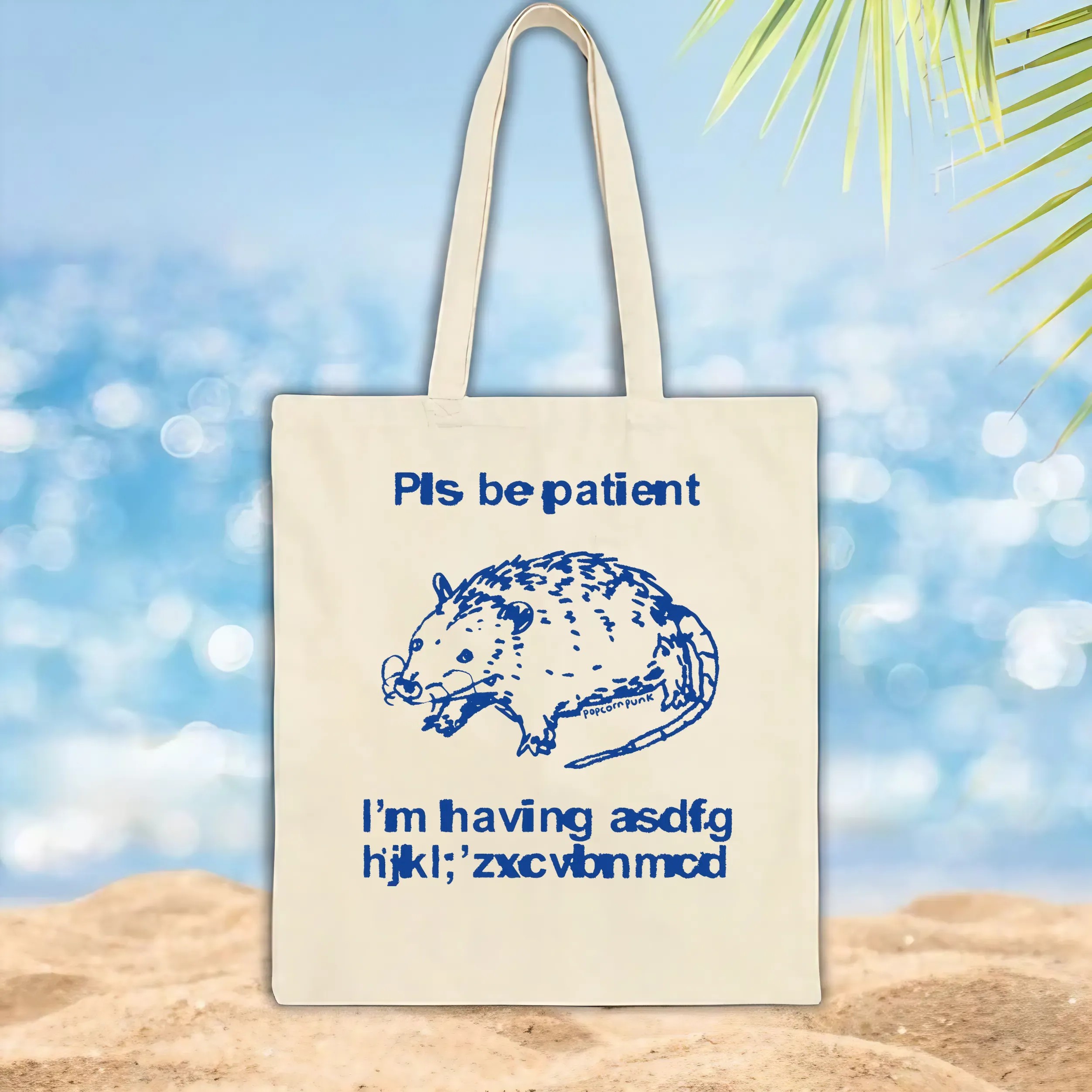 Opossum Pls Be Patient Popcorn Punk I'm Having Asdfg Hijkl'zxcvbnmcid T Shirt