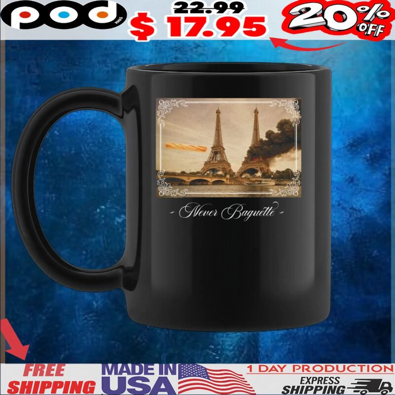 Never Baguette Eiffel T Shirt