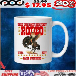 Paige Bueckers 2025 WNBA Rookie Of The Year This Was Only Her First Rodeo Roty T Shirt