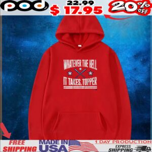 Philadelphia Baseball Whatever The Hell It Takes Topper T Shirt