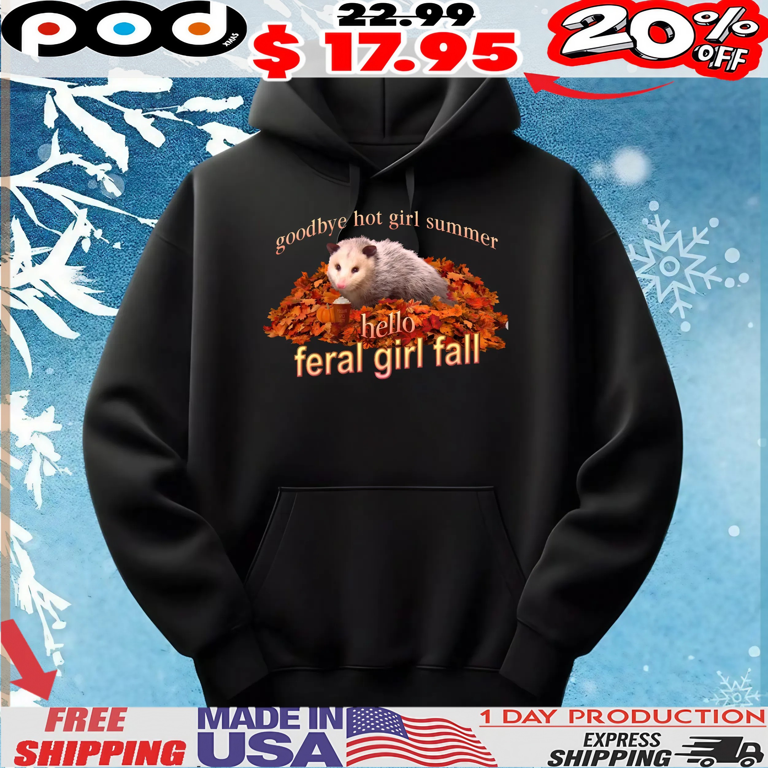 Possum Goodbye Hot Girl Summer Hello Feral Girl Fall Memes T Shirt Possum Goodbye Hot Girl Summer Hello Feral Girl Fall Memes T Shirt