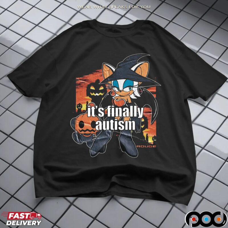 Rouge the Bat It's Finally Autism Witch Pumpkins and Spooky Night Halloween Sonic Graphic T Shirt