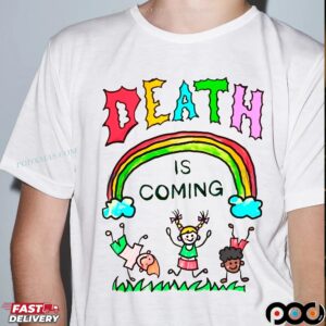 Rainbow Kids Death Is Coming T Shirt